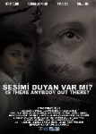 Sesimi Duyan Var Mı? (2009) afişi Sesimi Duyan Var Mı? (2009) afişi