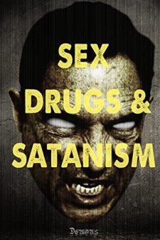 Sex Drugs &  Satanizm (2014) afişi