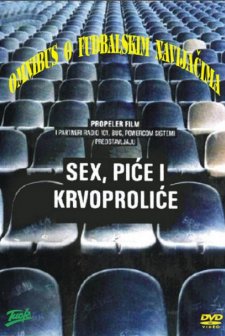 Sex Pice i Krvoprolice