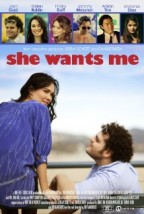 She Wants Me (2011) afişi She Wants Me (2011) afişi