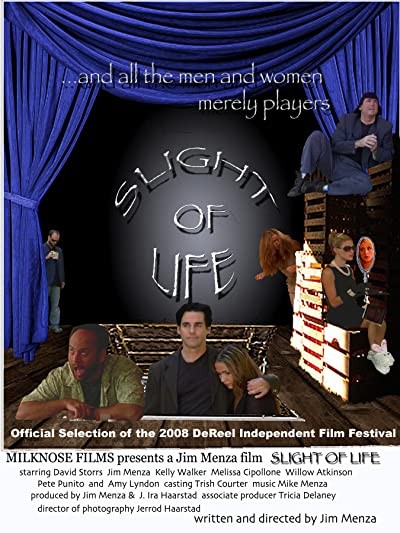 Slight Of Life (2008) afişi Slight Of Life (2008) afişi