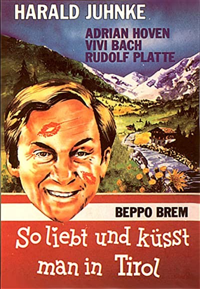 So Liebt Und Küsst Man In Tirol (1961) afişi So Liebt Und Küsst Man In Tirol (1961) afişi