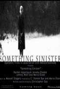 Something Sinister (2017) afişi Something Sinister (2017) afişi