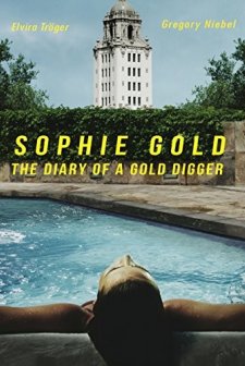 Sophie Gold, the Diary of a Gold Digger (2018) afişi