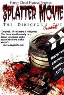Splatter Movie: The Director's Cut (2008) afişi