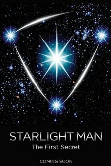 Starlight Man: The First Secret