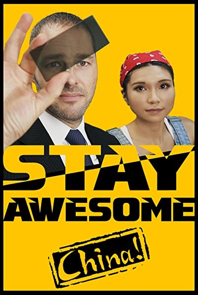Stay Awesome, China! (2019) afişi Stay Awesome, China! (2019) afişi