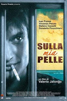 Sulla mia pelle (2003) afişi