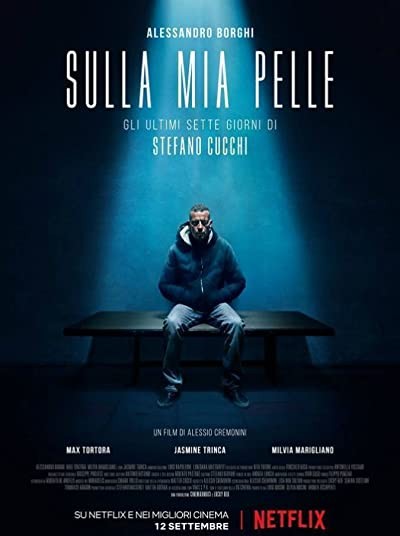 Sulla mia pelle (2018) afişi Sulla mia pelle (2018) afişi