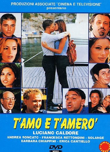 T'amo E T'amerò (1999) afişi T'amo E T'amerò (1999) afişi