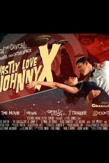 The Ghastly Love Of Johnny X (2011) afişi
