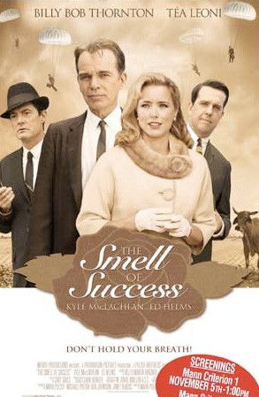 The Smell Of Success (2009) afişi The Smell Of Success (2009) afişi