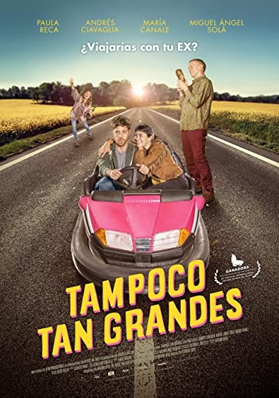 Tampoco Tan Grandes (2018) afişi Tampoco Tan Grandes (2018) afişi