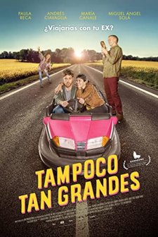 Tampoco Tan Grandes (2018) afişi