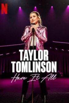 Taylor Tomlinson: Have It All