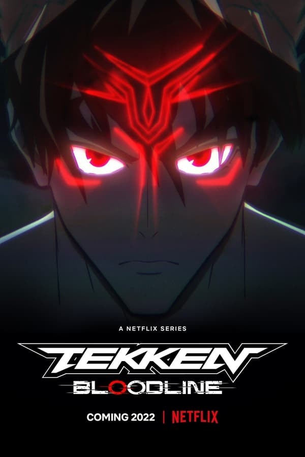 TEKKEN: Bloodline (2022) afişi TEKKEN: Bloodline (2022) afişi