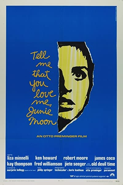 Tell Me That You Love Me, Junie Moon (1970) afişi Tell Me That You Love Me, Junie Moon (1970) afişi