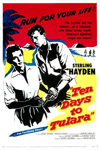 Ten Days To Tulara (1958) afişi Ten Days To Tulara (1958) afişi