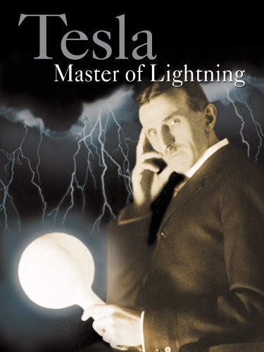 Tesla: Master Of Lightning (2000) afişi Tesla: Master Of Lightning (2000) afişi