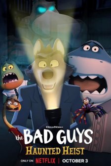 The Bad Guys: Haunted Heist