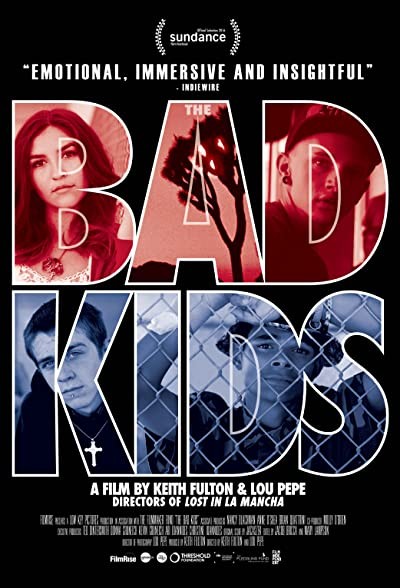 The Bad Kids (2016) afişi The Bad Kids (2016) afişi