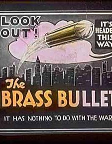 The Brass Bullet (1918) afişi