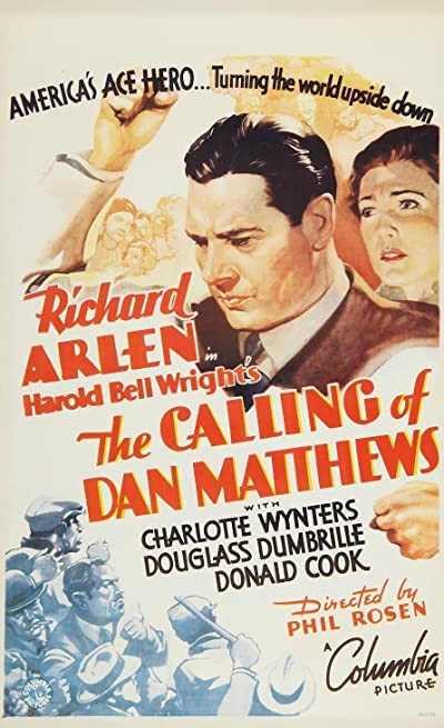 The Calling of Dan Matthews (1935) afişi The Calling of Dan Matthews (1935) afişi