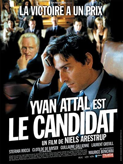 The Candidate (2007) afişi The Candidate (2007) afişi