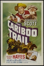 The Cariboo Trail afişi
