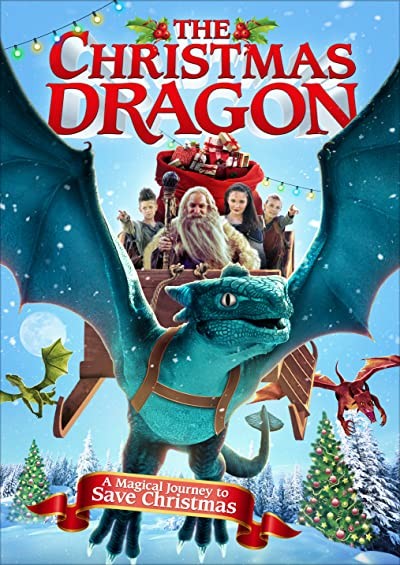 The Christmas Dragon (2014) afişi The Christmas Dragon (2014) afişi