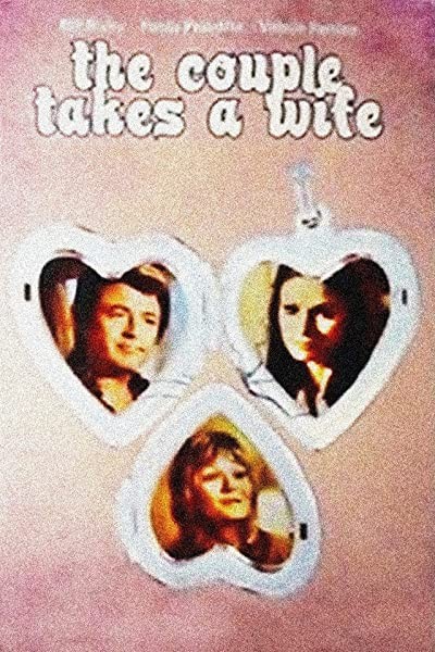 The Couple Takes a Wife (1972) afişi The Couple Takes a Wife (1972) afişi