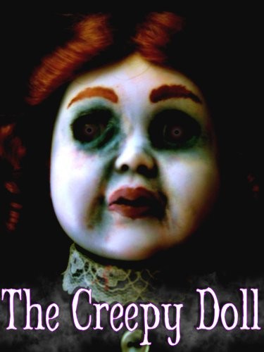 The Creepy Doll (2011) afişi The Creepy Doll (2011) afişi