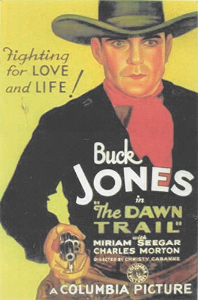 The Dawn Trail (1930) afişi The Dawn Trail (1930) afişi