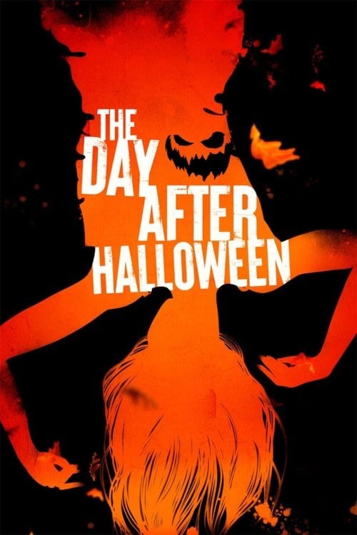 The Day After Halloween (2022) afişi The Day After Halloween (2022) afişi