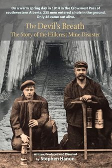 The Devil's Breath: The Story Of The Hillcrest Mine Disaster