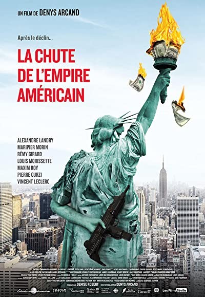 The Fall of the American Empire (2018) afişi The Fall of the American Empire (2018) afişi