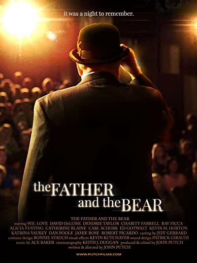 The Father and the Bear (2016) afişi The Father and the Bear (2016) afişi