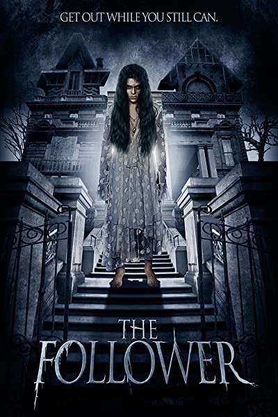 The Follower (2017) afişi The Follower (2017) afişi