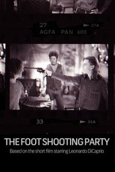The Foot Shooting Party (1994) afişi