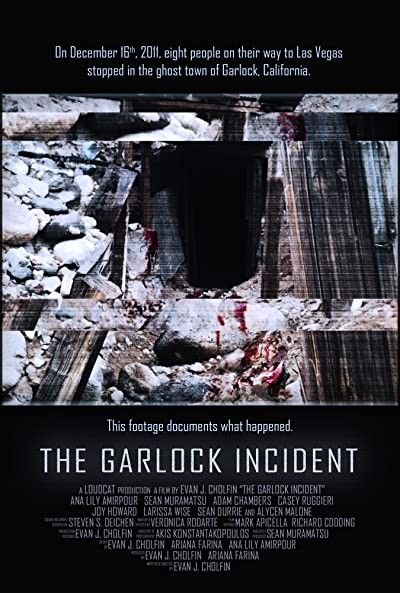 The Garlock Incident (2012) afişi The Garlock Incident (2012) afişi