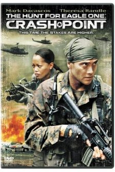 The Hunt For Eagle One: Crash Point (2006) afişi