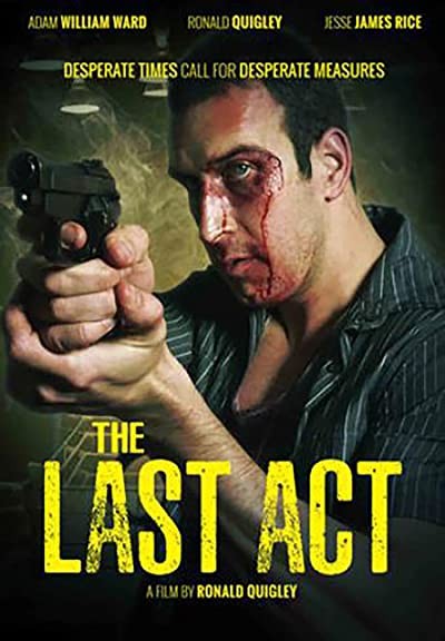 The Last Act (2012) afişi The Last Act (2012) afişi