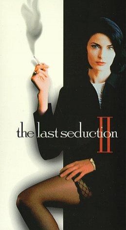 The Last Seduction II (1999) afişi The Last Seduction II (1999) afişi