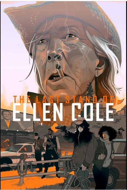 The Last Stand of Ellen Cole (2024) afişi The Last Stand of Ellen Cole (2024) afişi