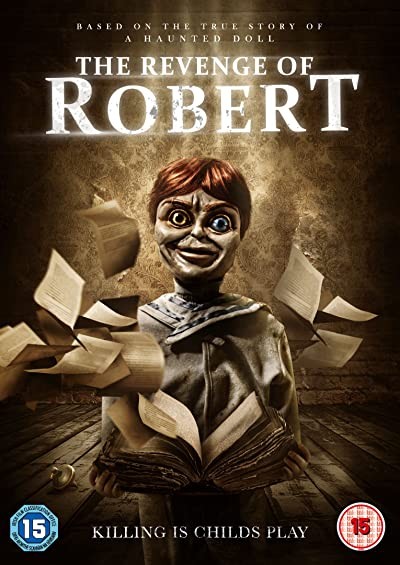 The Legend of Robert the Doll (2018) afişi The Legend of Robert the Doll (2018) afişi