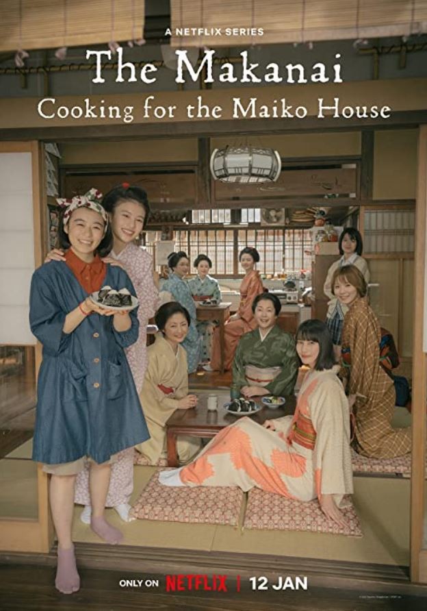 The Makanai: Cooking for the Maiko House (2023) afişi The Makanai: Cooking for the Maiko House (2023) afişi