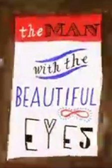 The Man With The Beautiful Eyes (2000) afişi