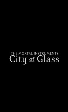 The Mortal Instruments: City of Glass afişi The Mortal Instruments: City of Glass afişi
