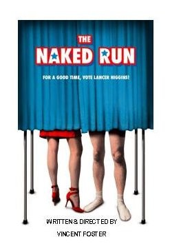 The Naked Run (2002) afişi The Naked Run (2002) afişi