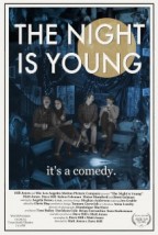 The Night Is Young (2015) afişi The Night Is Young (2015) afişi